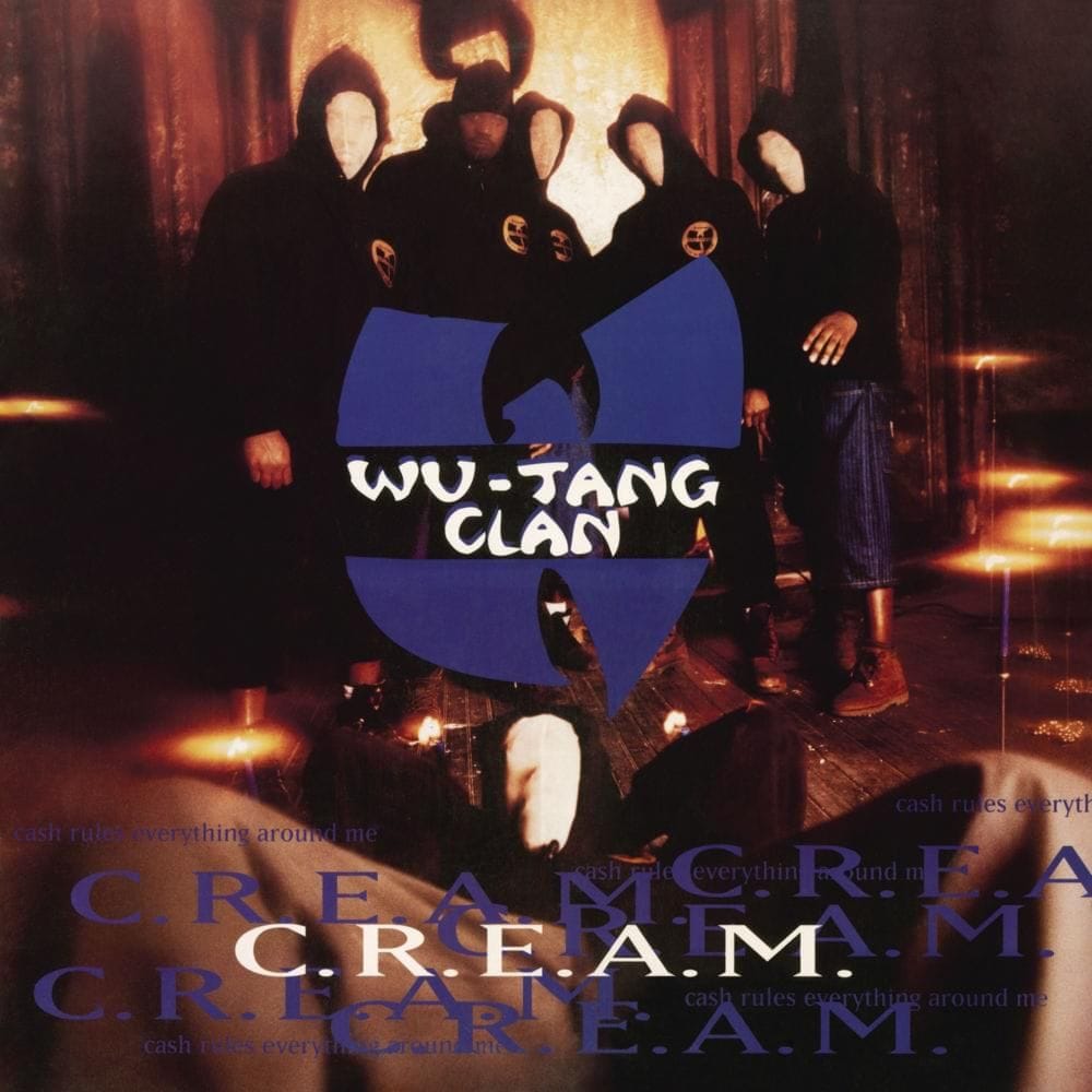 C.R.E.A.M. - Wu Tang Clan