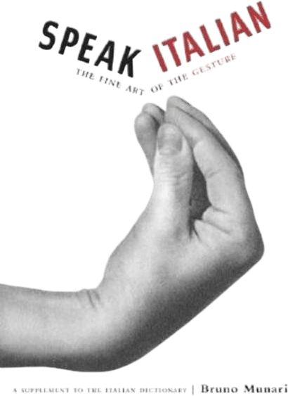 Speak Italian: The Fine Art of the Gesture