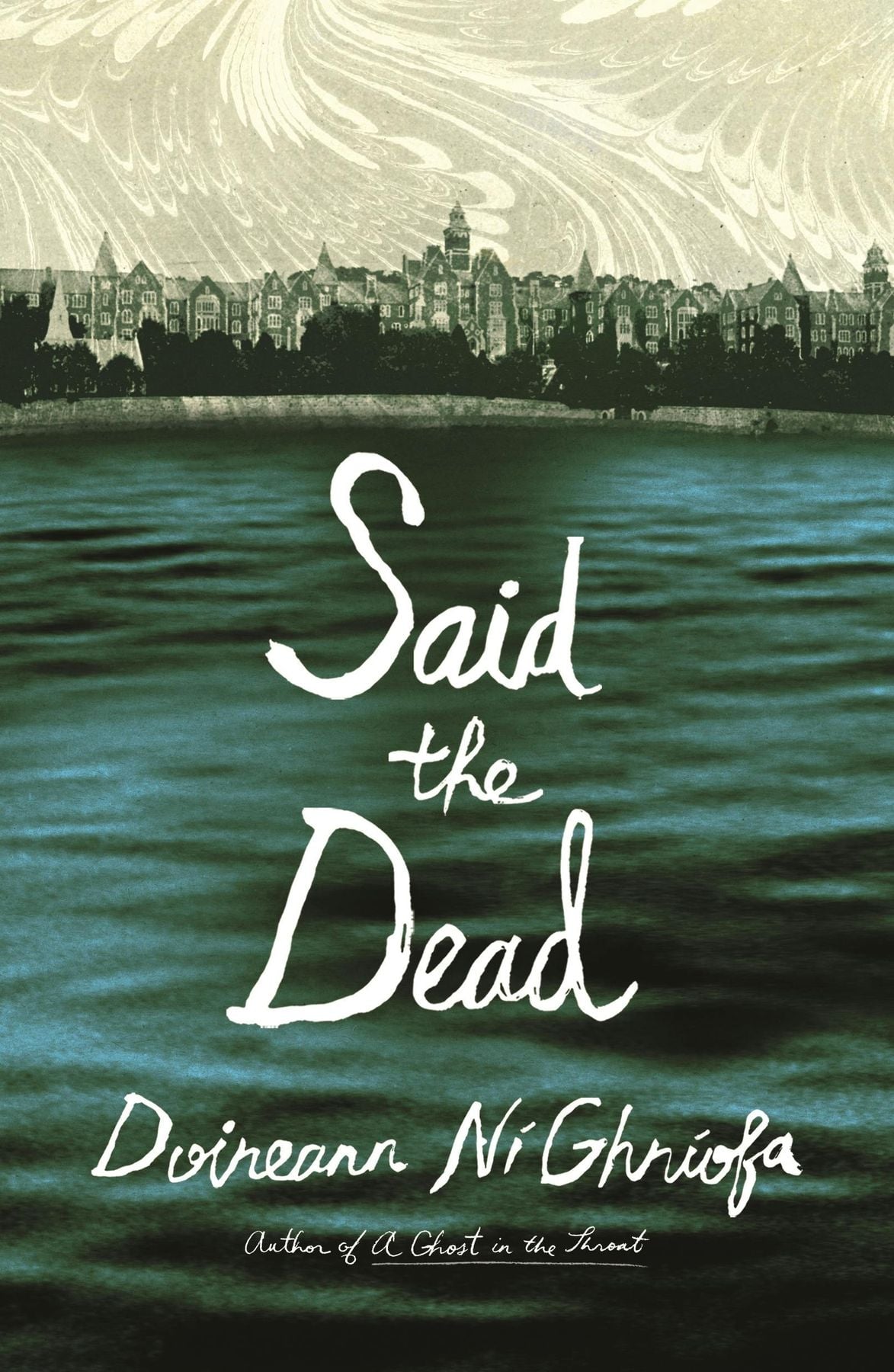 Said the Dead, Doireann Ni Ghriofa