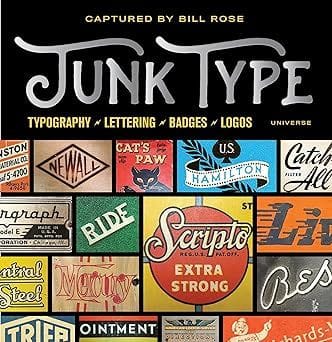 Junk Type: Typography - Lettering - Badges - Logos