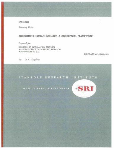 Augmenting Human Intellect: A Conceptual Framework /// Douglas Engelbart