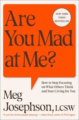 Are you mad at me? 