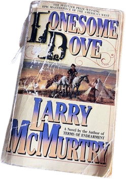 Lonesome Dove by Larry McMurtry