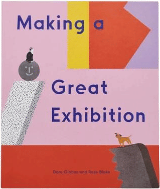 Making a Great Exhibition