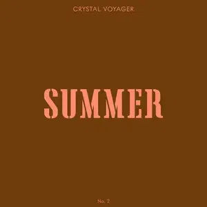 Crystal Voyage No. 2 — Summer