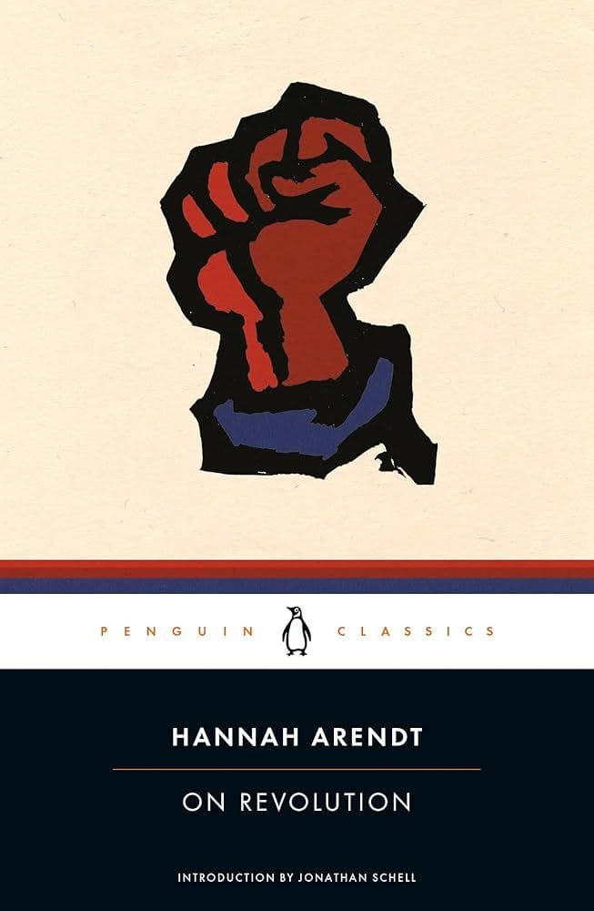 On Revolution - Hannah Arendt