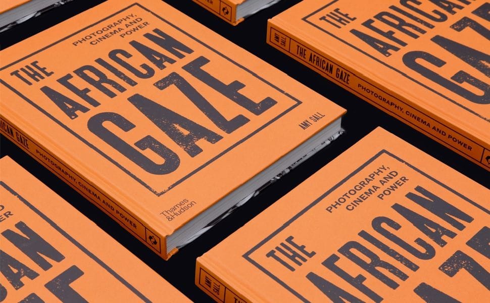 The African Gaze: Photography, Cinema and Power