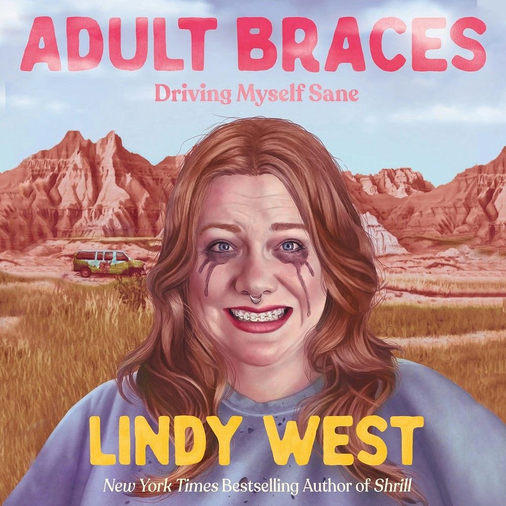 lindy west's ADULT BRACES (and the drama around it)