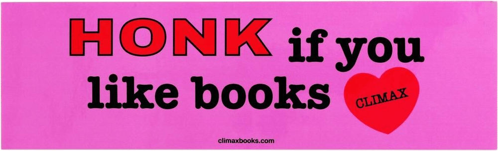Climax: Bumper Sticker