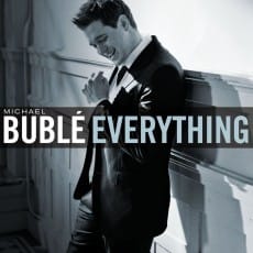 Everything : by Michael Bublé