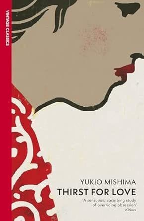 Thirst for Love by Yukio Mishima 