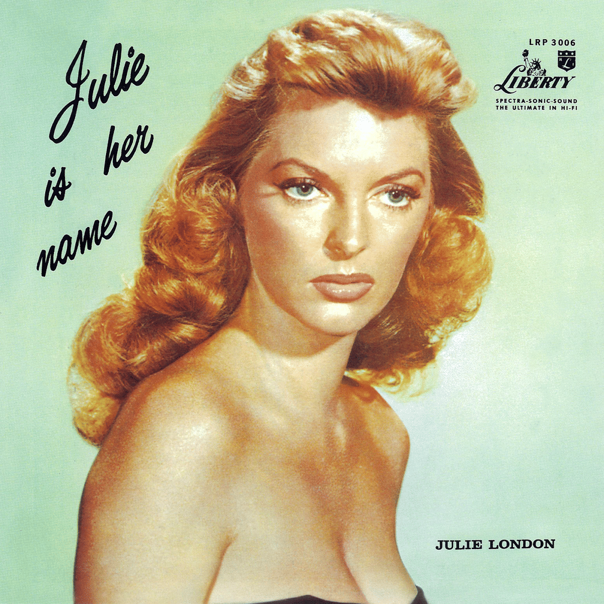 Julie Is Her Name - Julie London 