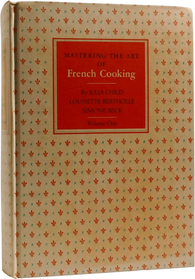 Mastering the Art of French Cooking, Vol. 1