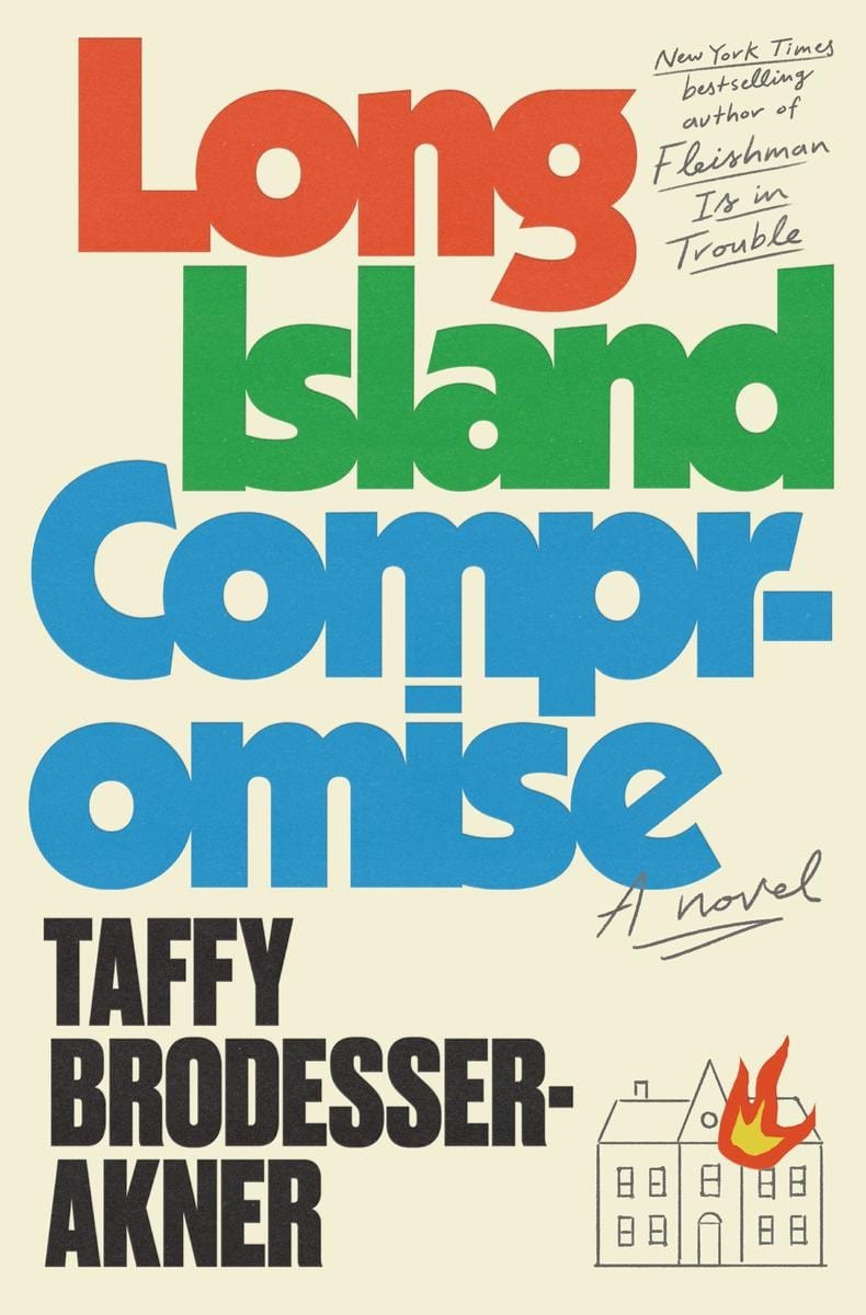 long island compromise - taffy brodesser-akner