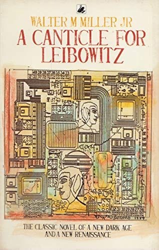 Canticle for Leibowitz by Walter Miller