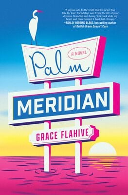 Palm meridian by grace flahive
