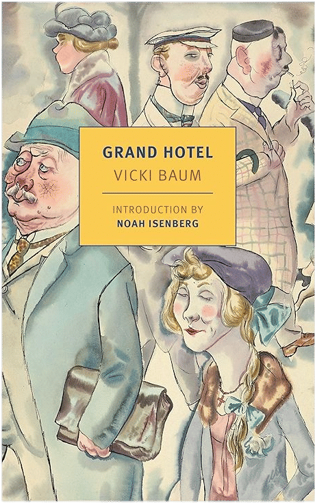 Grand Hotel by Vicki Baum
