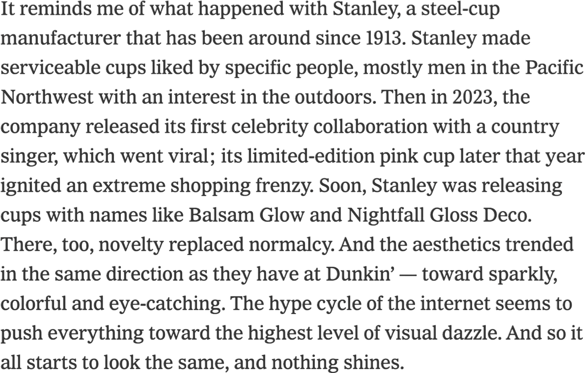 The last line of this NYT essay re: Dunkin' and the internet
