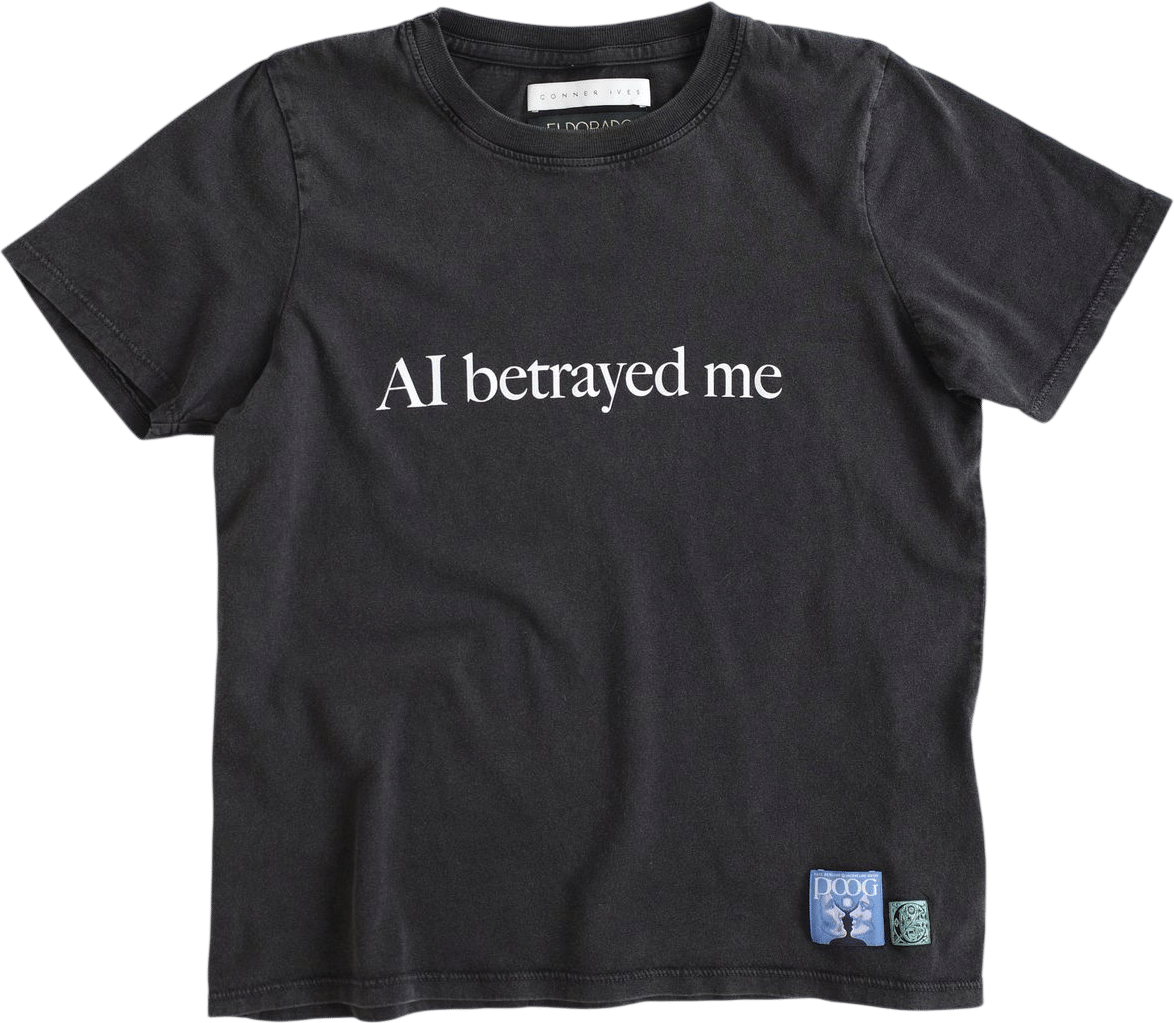 CONNER IVES | The Ai Betrayed Me T-Shirt
