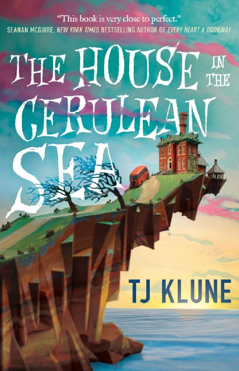 The House in the Cerulean Sea (TJ Klune)