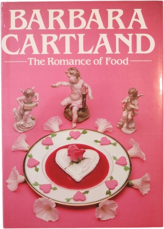 The Romance of Food by Barbara Cartland