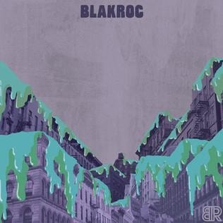 Blakroc by The Black Keys and Damon Dash