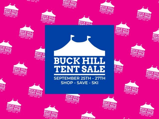 Buck Hill Tent Sale for snow gear