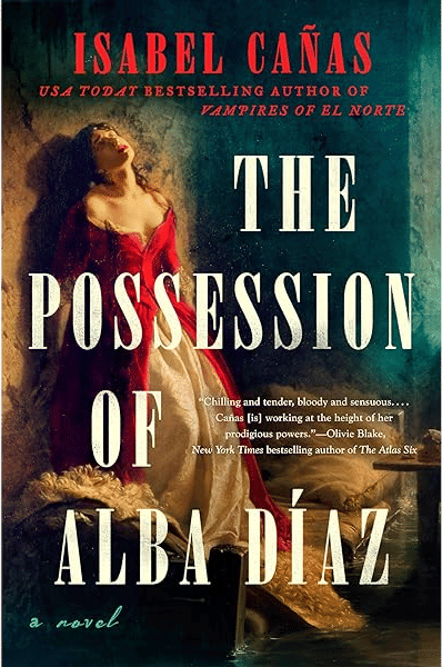 The Possession of Alba Díaz by Isabel Cañas