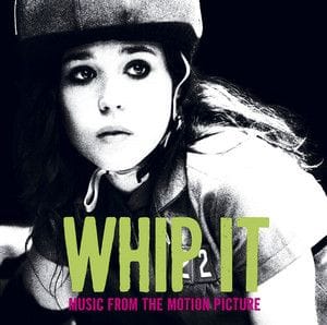 Whip It soundtrack