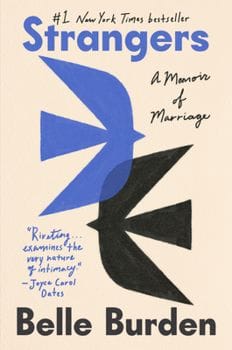 Strangers: A Memoir of Marriage (Belle Burden)