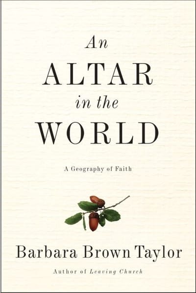 An Altar in the World: A Geography of Faith