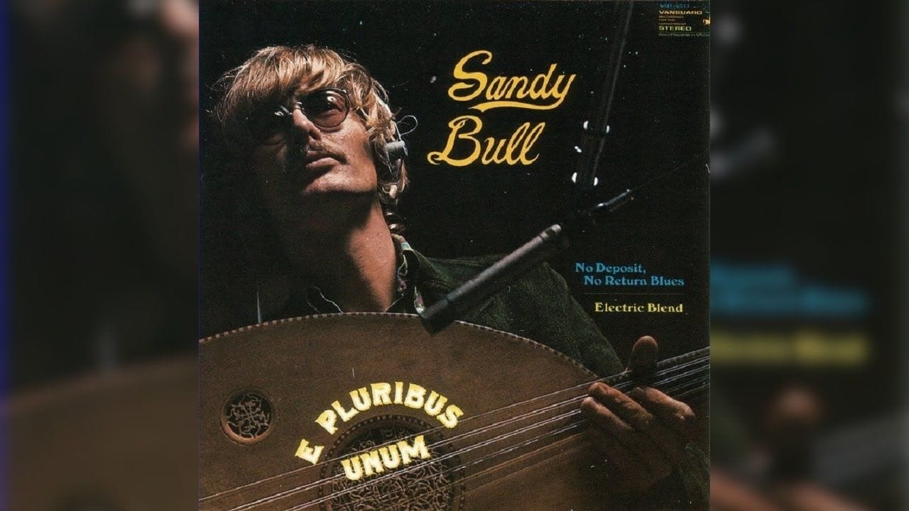 Sandy Bull - E Pluribus Unum (1968)