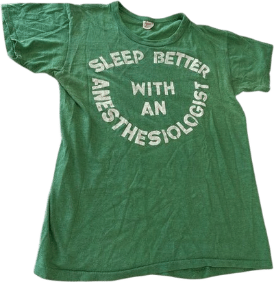Vintage 1970s 'Sleep Better with an Anesthesiologist' T-Shirt