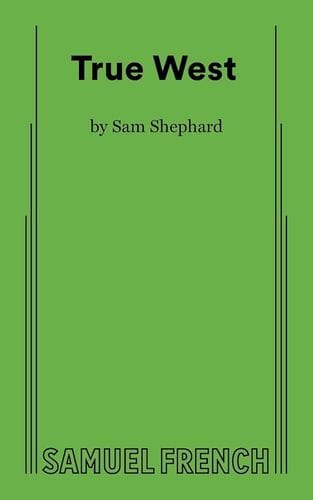 True West by Sam Shepard