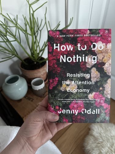 How to Do Nothing: Resisting the Attention Economy