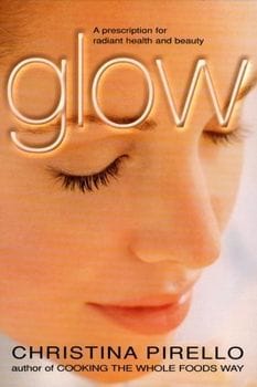 Glow (Christina Pirello)