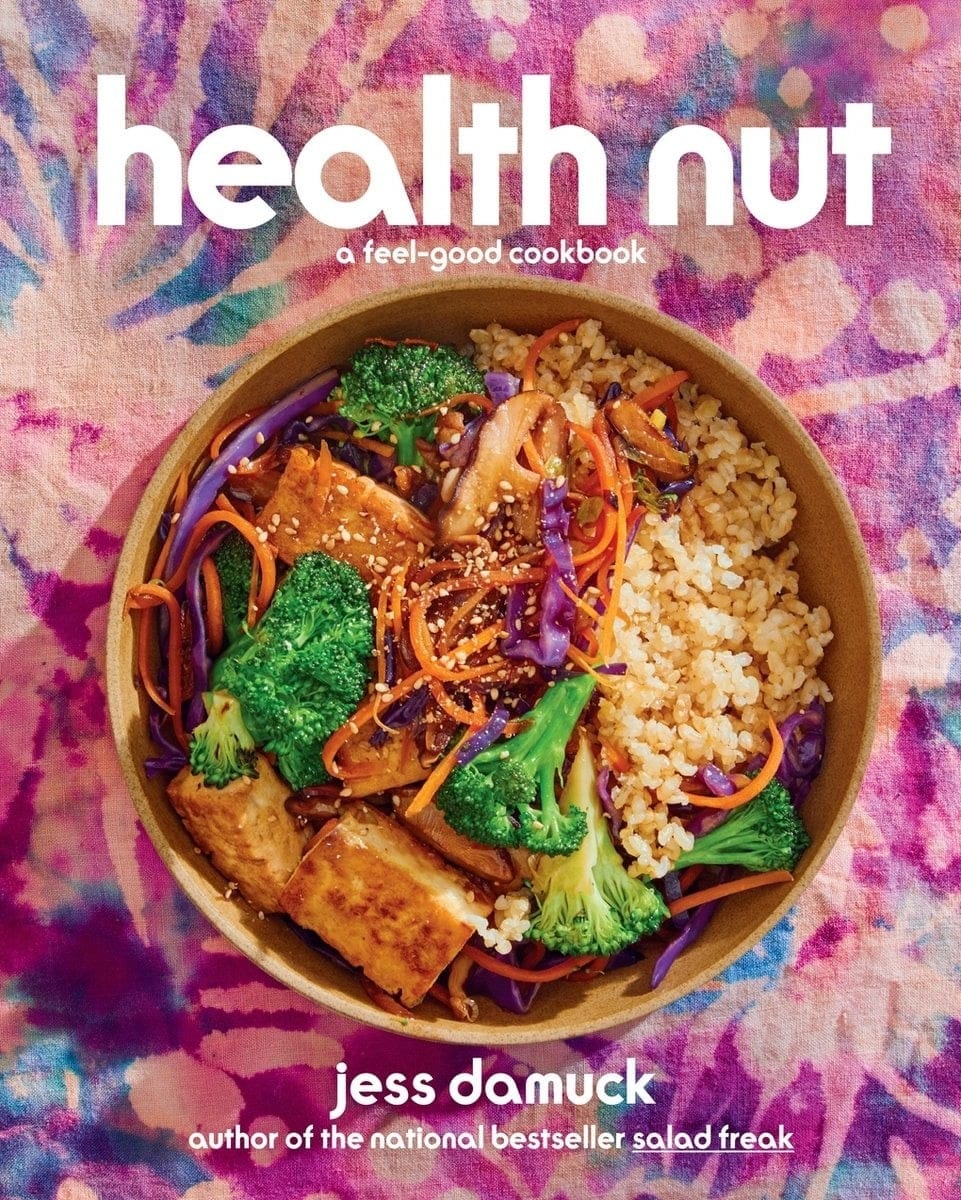 Health Nut: A Modern Guide to Eating Well