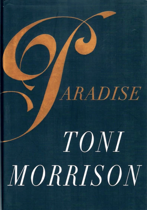 Paradise by Toni Morrison