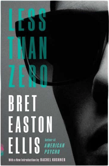 Less Than Zero (Bret Easton Ellis)