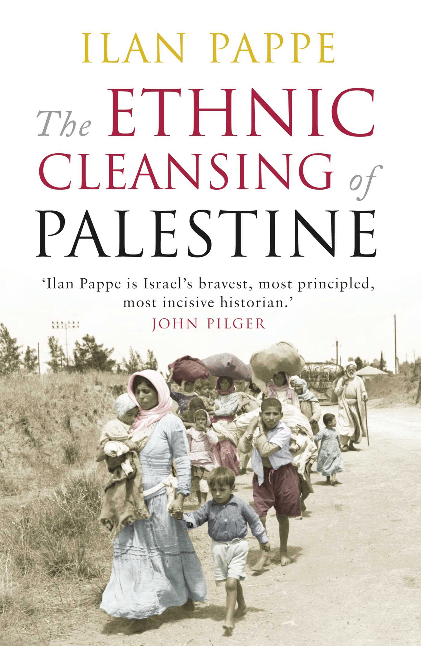 The Ethnic Cleansing of Palestine by Ilan Pappe