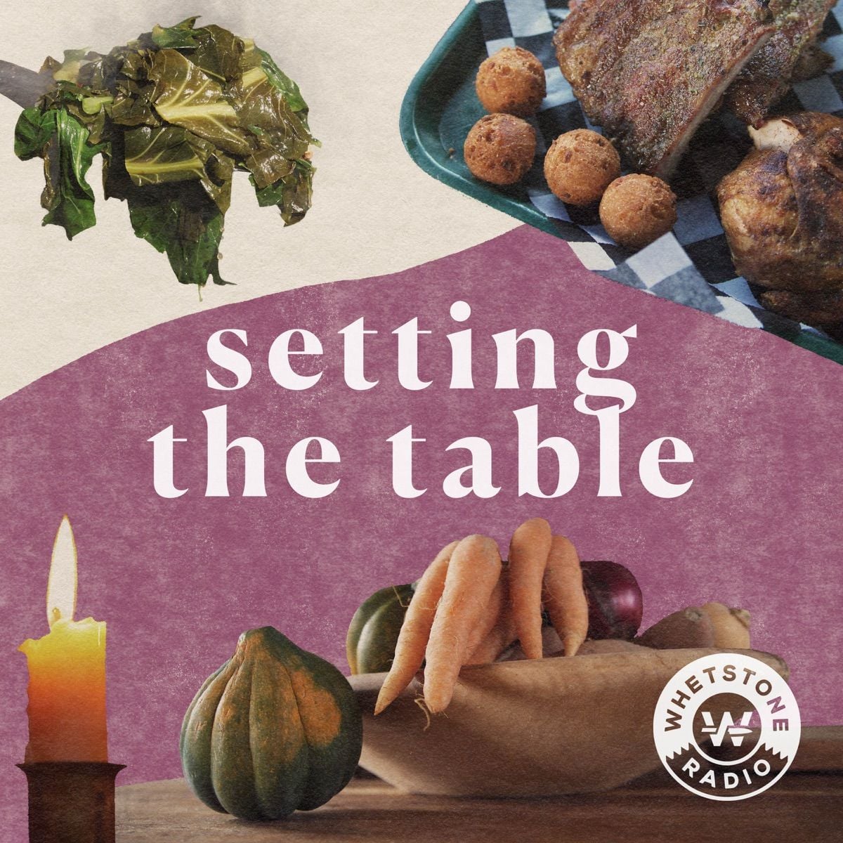 Setting the Table Podcast (Whetstone Radio Collective)