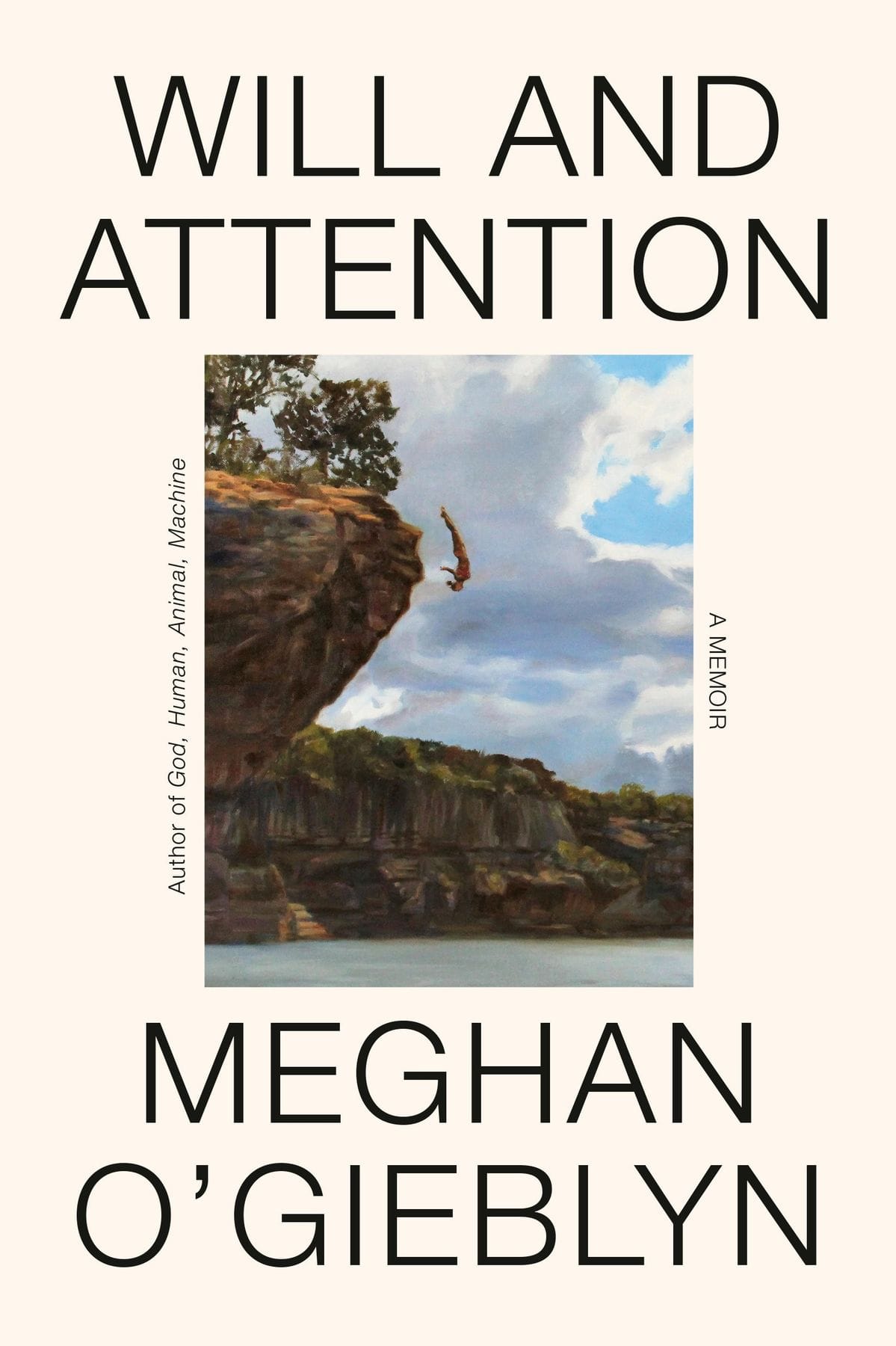 Will and Attention (Meghan O'Gieblyn)