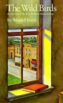 The The Wild Birds - Wendell Berry