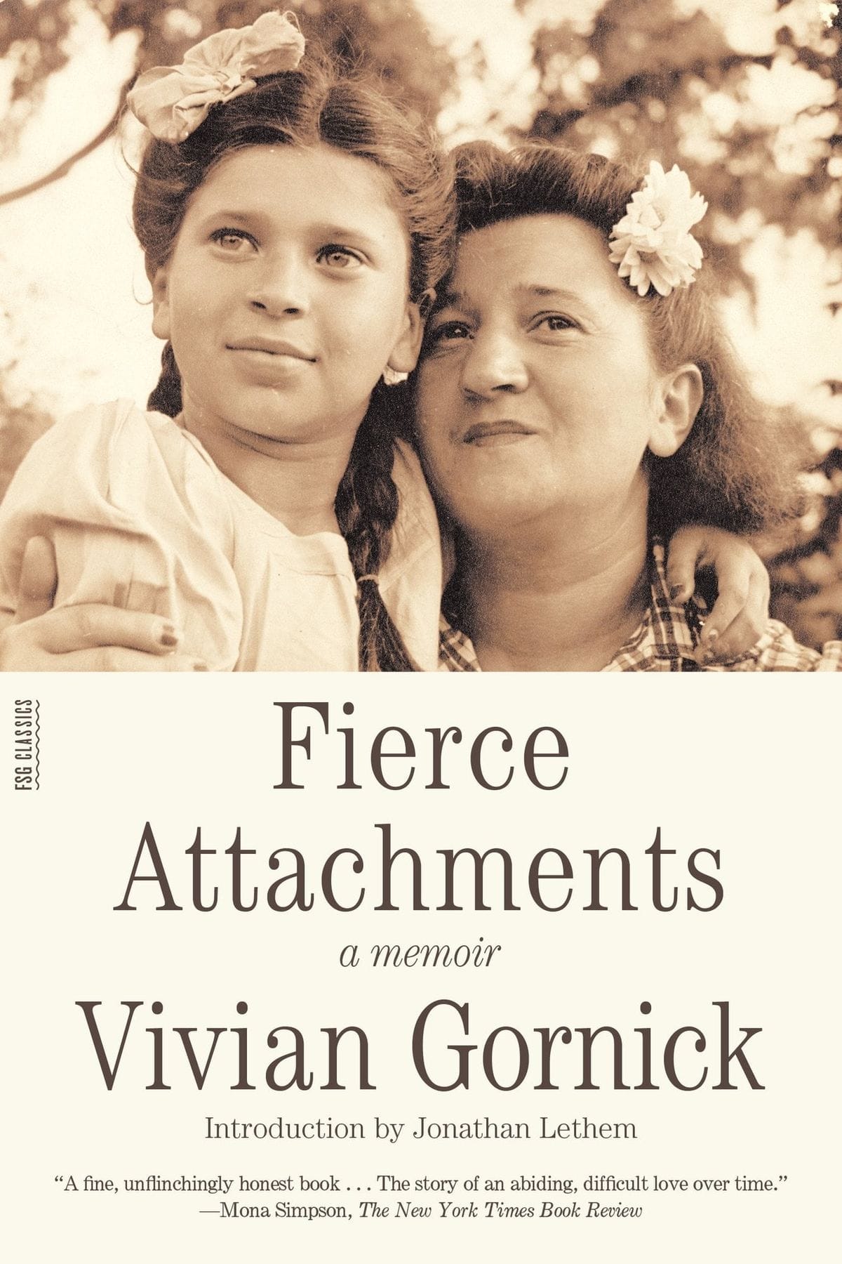 Fierce Attachments by Vivian Gornick
