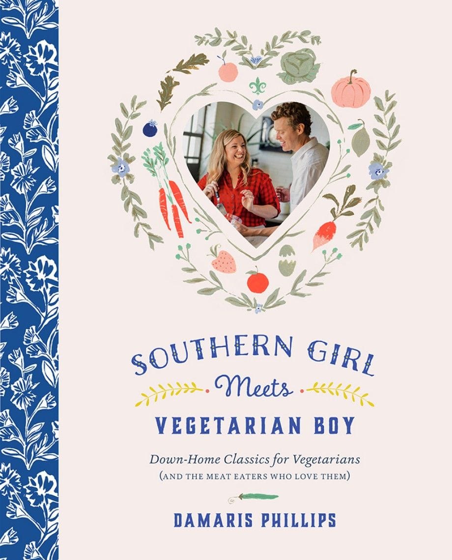 Southern Girl Meets Vegetarian Boy by Damaris Phillips