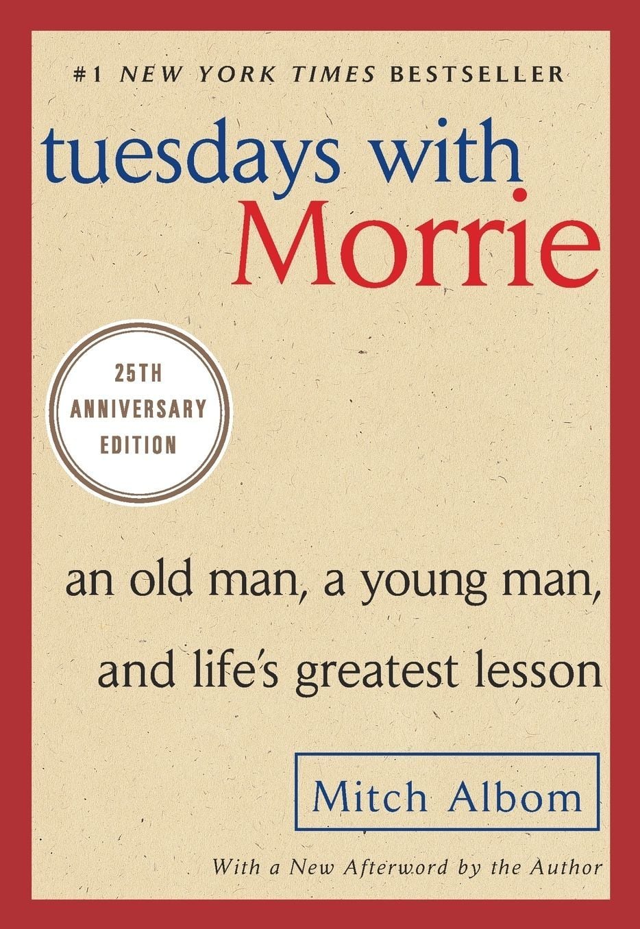 tuesdays with morrie - mitch albom