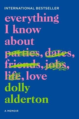 Everything I know about love