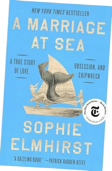 My best friend likes completely different books than I do, her husband (also my friend) and I exchange book recommendations all the time. Funny.  A recent book I enjoyed A Marriage at Sea: A True Story of Love, Obsession, and Shipwreck
Book by Sophie Elmhirst