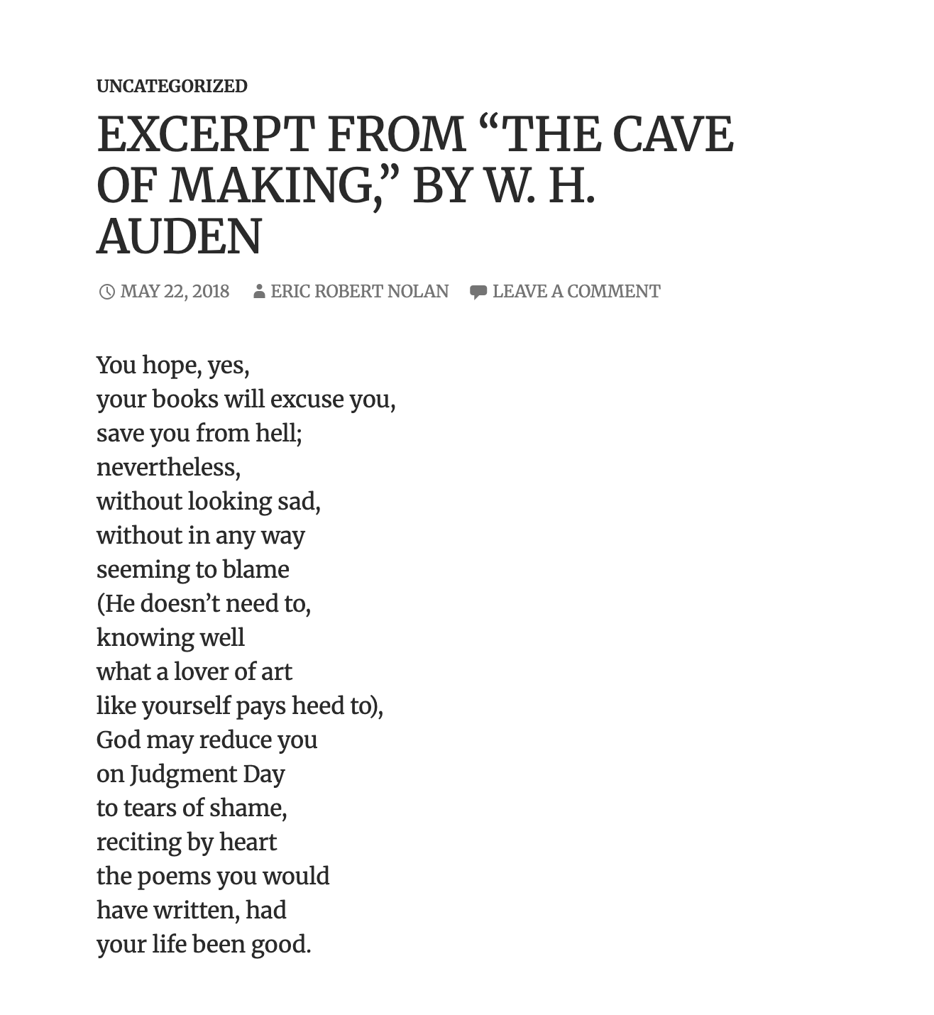 Excerpt from “The Cave of Making” (W. H. Auden)