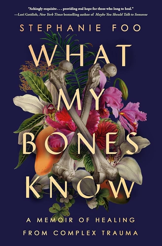 What My Bones Know by Stephanie Food